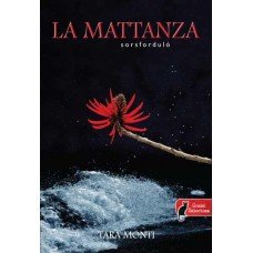 LA MATTANZA - Sorsforduló     11.95 + 1.95 Royal Mail